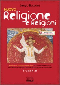 Nuovo Religione E Religioni +cd La Bibbia - Triennio
