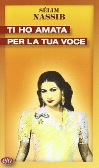 Ti ho amata per la tua voce