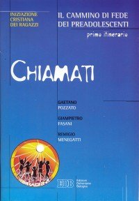 Chiamati. Vol. 1: Il cammino di fede dei preadolescenti.