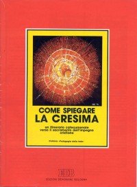 Come spiegare la cresima