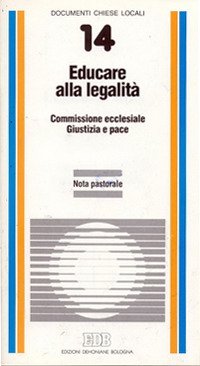 Educare alla legalità. Nota pastorale