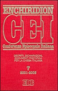Enchiridion CEI. Decreti, dichiarazioni, documenti pastorali per la Chiesa italiana (2001-2005)