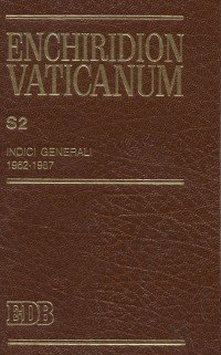 Enchiridion Vaticanum. Supplementum. Vol. 2: Indici generali (1962-1987).