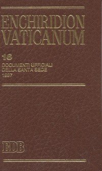 Enchiridion Vaticanum. Vol. 16: Documenti ufficiali della Santa Sede (1997).