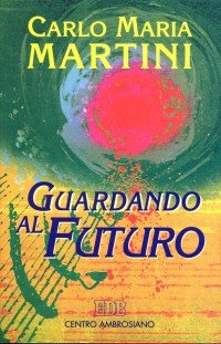 Guardando al futuro