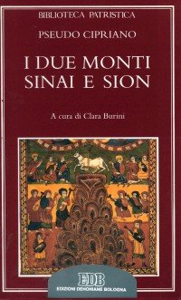 I due monti Sinai e Sion