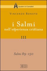 I Salmi nell'esperienza cristiana