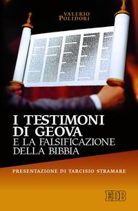 I testimoni di Geova e la falsificazione della Bibbia