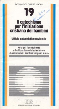 Il catechismo per l'iniziazione cristiana dei bambini