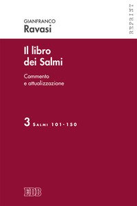 Il libro dei Salmi. Commento e attualizzazione