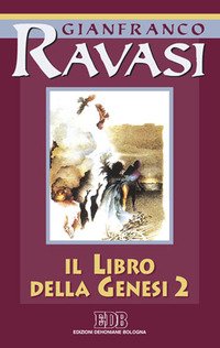 Il libro della Genesi. Ciclo di conferenze (Milano, Centro culturale S. Fedele)