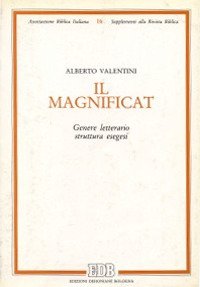 Il Magnificat. Genere letterario. Struttura. Esegesi