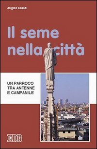 Il seme nella città