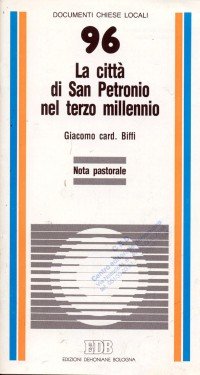 La città di san Petronio nel terzo millennio