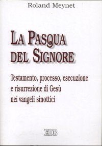 La Pasqua del Signore