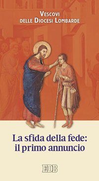 La Sfida della fede: il primo annuncio