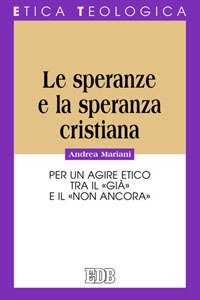 Le speranze e la speranza cristiana