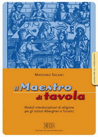Maestro Di Tavola. Moduli Interdisciplinari D