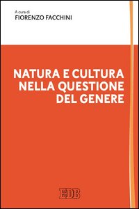 Natura e cultura nella questione del genere