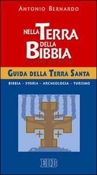 Nella terra della Bibbia