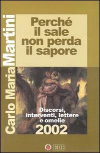 Perché il sale non perda il sapore