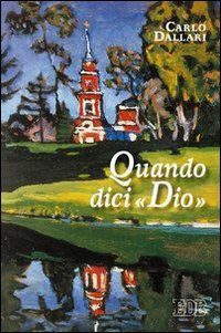 Quando dici «Dio»