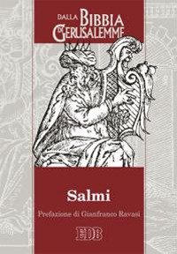 Salmi. Dalla Bibbia di Gerusalemme