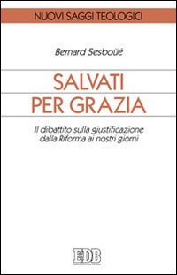 Salvati per grazia