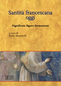 Santità francescana oggi