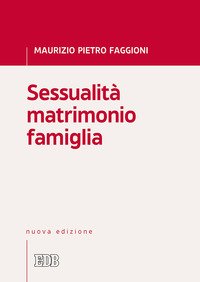 Sessualità matrimonio famiglia