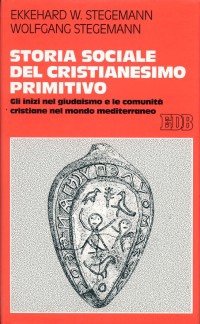 Storia sociale del cristianesimo primitivo