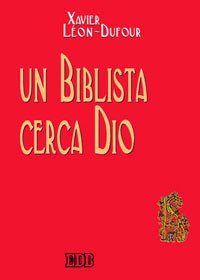 Un biblista cerca Dio