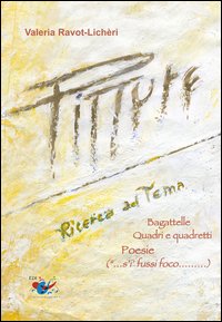 Ricerca del tema. Bagattelle, quadri e quadretti, poesie ("...s'i' fussi foco.........)