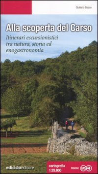 Alla scoperta del Carso
