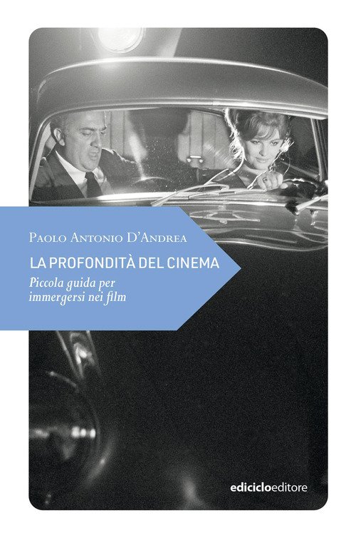 La profondità del cinema. Piccola guida per immergersi nei film