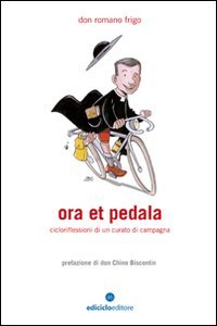 Ora et pedala