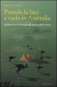 Prendo la bici e vado in Australia