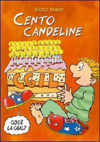 Cento candeline CGIL. Il sindacato spiegato ai bambini