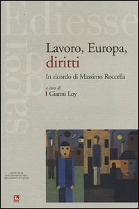 Lavoro, Europa, diritti