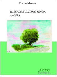 Il settantunesimo senso, ancora