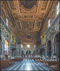 La basilica della Santissima Annunziata