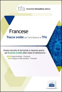 5 TFA. Francese. Prova scritta per le classi A245 e A246