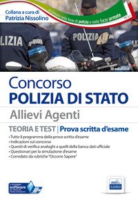 Concorso Polizia di Stato. Allievi agenti. Teoria e test per la prova scritta d'esame