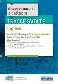 Tracce svolte inglese prova scritta. Concorso a cattedra