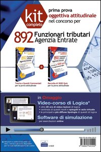 Agenzia delle entrate. Concorso per 892 funzionari tributari. Kit prova attitudinale. Con video lezioni di logica