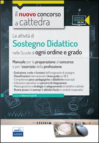 CC 3/2 Le attività di sostegno didattico nella scuola dell'infanzia e primaria. Manuale per la preparazione al concorso e per l'esercizio..