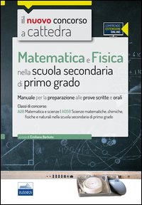 CC4/29 Matematica e Fisica nella scuola secondaria di I grado. Per la classe A28 (A059)