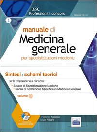 Manuale di medicina generale. Sintesi e schemi teorici