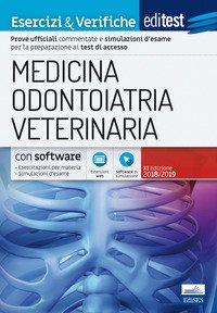 EdiTEST. Medicina, odontoiatria, veterinaria. Esercizi & verifiche