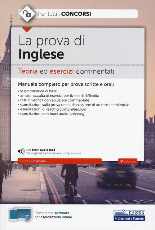 La prova di inglese. Teoria ed esercizi commentati per tutti i concorsi